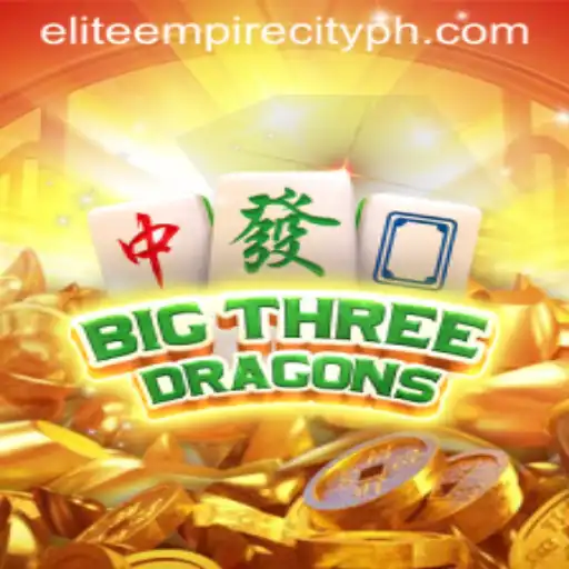 Explore the Thrilling World of BigThreeDragons in EliteEmpireCity