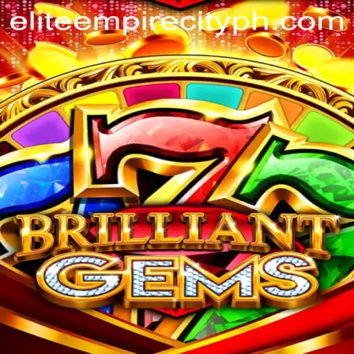 Discover the Thrilling World of BrilliantGems and EliteEmpireCity