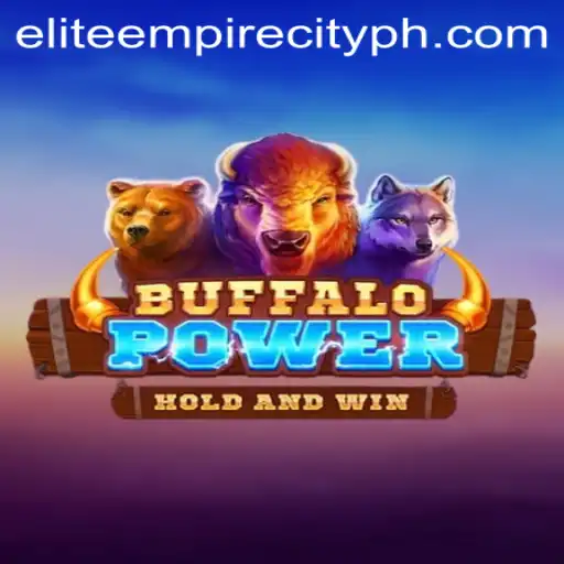 Discovering the Thrills of BuffaloPower: EliteEmpireCity
