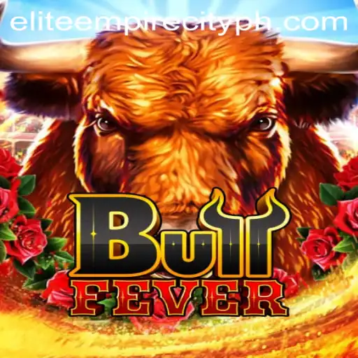 Unleashing the Thrills of BullFever in EliteEmpireCity