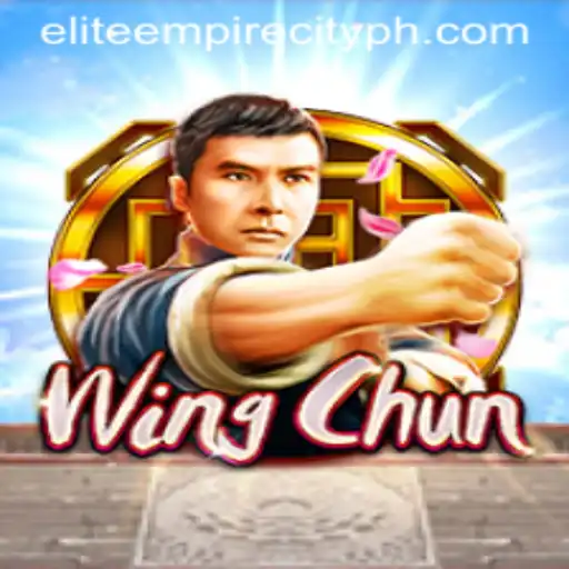 WingChun: Dominating EliteEmpireCity