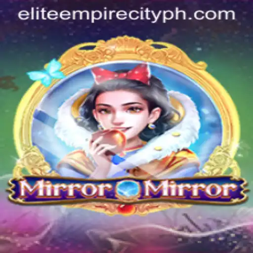 Discover MirrorMirror: Dive into EliteEmpireCity